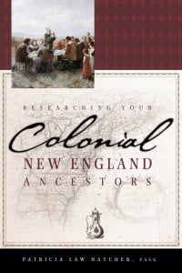 reseaching your colonial new england ancestors