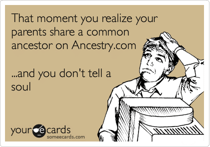 genealogy humor related parents